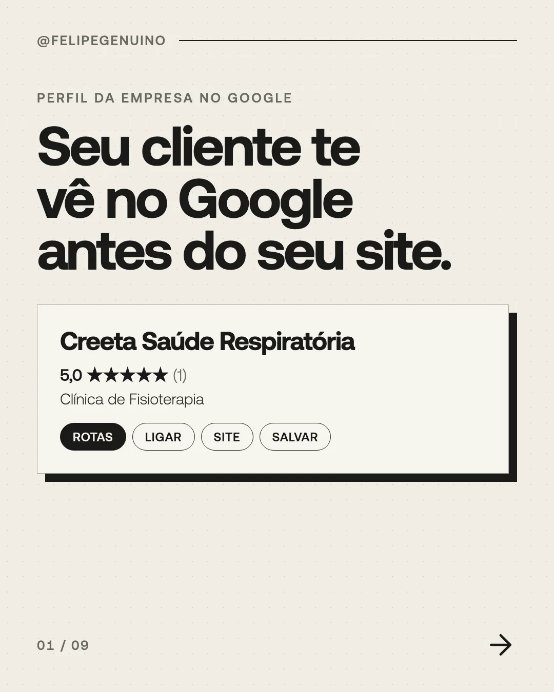 Slide 1. Seu cliente te vê no Google antes do seu site. Abaixo, a ficha da Creeta Saúde Respiratória com nota 5,0 e categoria Clínica de Fisioterapia.