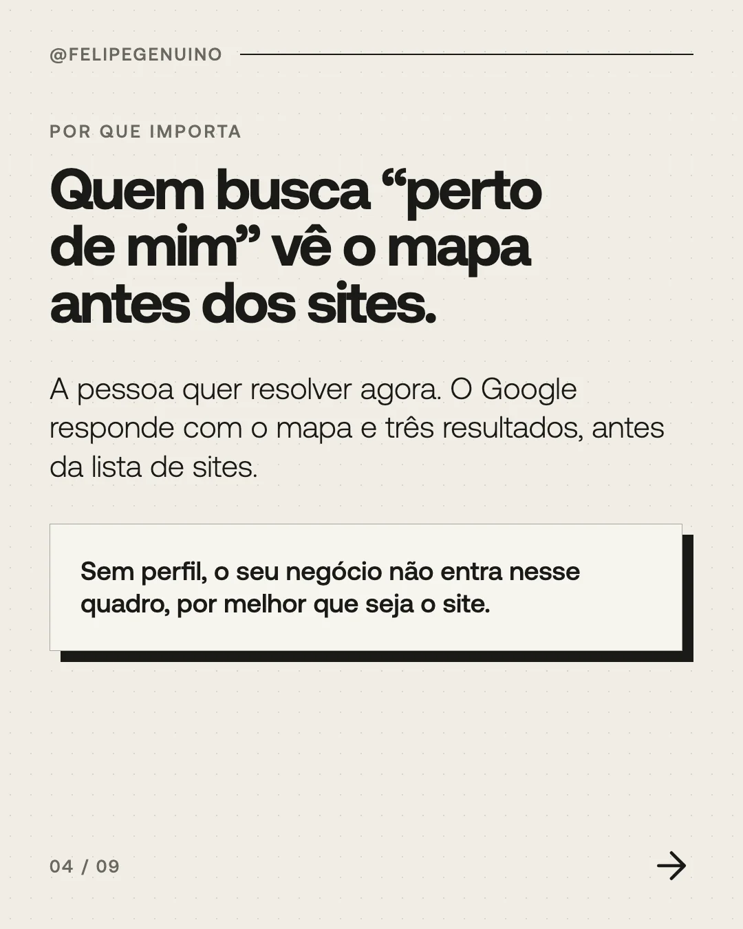 Slide 4. Quem busca perto de mim vê o mapa antes dos sites. Sem perfil, o seu negócio não entra nesse quadro.